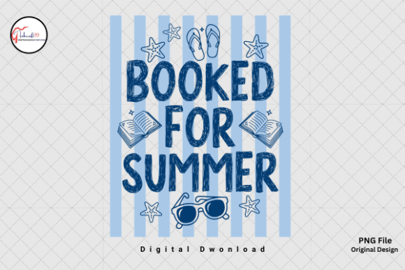 Book Lover SHirt Booked for Summer PNG: Your Go-To Summer Reading Design